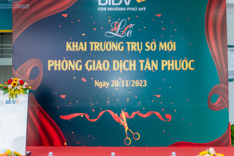 Lễ khai trương Phòng Giao Dịch Tân Phước - BIDV Chi nhánh Phú Mỹ 